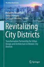 Revitalizing City Districts: Transformation Partnership for Urban Design and Architecture in Historic City Districts