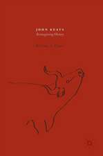 John Keats: Reimagining History