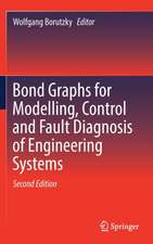 Bond Graphs for Modelling, Control and Fault Diagnosis of Engineering Systems