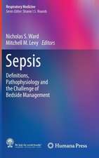 Sepsis: Definitions, Pathophysiology and the Challenge of Bedside Management