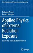 Applied Physics of External Radiation Exposure: Dosimetry and Radiation Protection