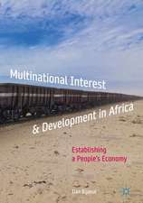 Multinational Interest & Development in Africa