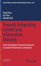 Towards Integrating Control and Information Theories: From Information-Theoretic Measures to Control Performance Limitations