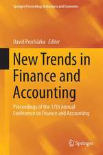 New Trends in Finance and Accounting: Proceedings of the 17th Annual Conference on Finance and Accounting