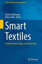 Smart Textiles: Fundamentals, Design, and Interaction