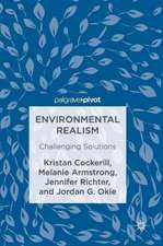 Environmental Realism: Challenging Solutions