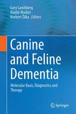 Canine and Feline Dementia: Molecular Basis, Diagnostics and Therapy