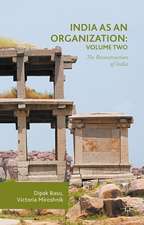 India as an Organization: Volume Two: The Reconstruction of India