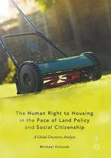 The Human Right to Housing in the Face of Land Policy and Social Citizenship: A Global Discourse Analysis