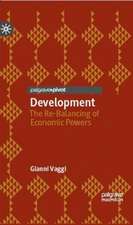 Development: The Re-Balancing of Economic Powers