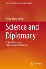 Science and Diplomacy: A New Dimension of International Relations