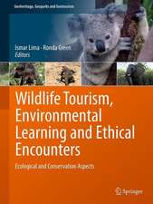 Wildlife Tourism, Environmental Learning and Ethical Encounters: Ecological and Conservation Aspects