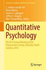 Quantitative Psychology: The 81st Annual Meeting of the Psychometric Society, Asheville, North Carolina, 2016