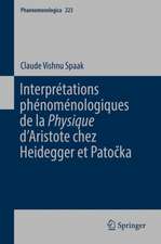 Interprétations phénoménologiques de la 'Physique' d’Aristote chez Heidegger et Patočka