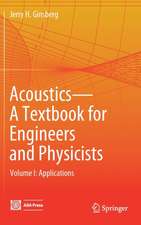 Acoustics-A Textbook for Engineers and Physicists: Volume I: Fundamentals