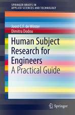 Human Subject Research for Engineers : A Practical Guide