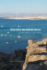 Irish Poets and Modern Greece: Heaney, Mahon, Cavafy, Seferis