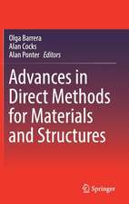 Advances in Direct Methods for Materials and Structures