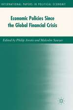 Economic Policies since the Global Financial Crisis