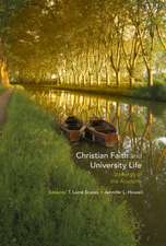 Christian Faith and University Life: Stewards of the Academy