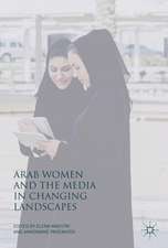 Arab Women and the Media in Changing Landscapes