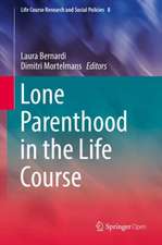 Lone Parenthood in the Life Course