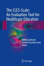 The CLES-Scale: An Evaluation Tool for Healthcare Education