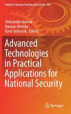 Advanced Technologies in Practical Applications for National Security