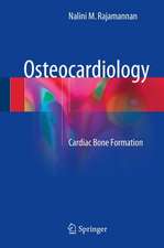 Osteocardiology: Cardiac Bone Formation