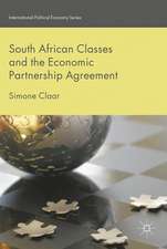 International Trade Policy and Class Dynamics in South Africa: The Economic Partnership Agreement