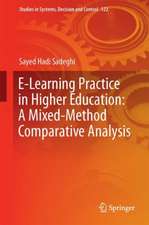 E-Learning Practice in Higher Education: A Mixed-Method Comparative Analysis