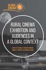 Rural Cinema Exhibition and Audiences in a Global Context