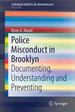 Police Misconduct in Brooklyn: Documenting, Understanding and Preventing