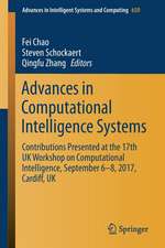 Advances in Computational Intelligence Systems: Contributions Presented at the 17th UK Workshop on Computational Intelligence, September 6-8, 2017, Cardiff, UK