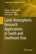 Land-Atmospheric Research Applications in South and Southeast Asia