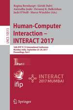 Human-Computer Interaction - INTERACT 2017: 16th IFIP TC 13 International Conference, Mumbai, India, September 25–29, 2017, Proceedings, Part I