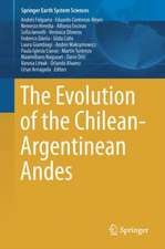 The Evolution of the Chilean-Argentinean Andes