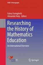 Researching the History of Mathematics Education: An International Overview