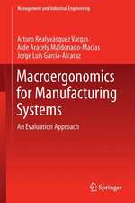 Macroergonomics for Manufacturing Systems: An Evaluation Approach