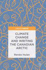 Climate Change and Writing the Canadian Arctic