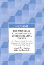 The Financial Consequences of Behavioural Biases: An Analysis of Bias in Corporate Finance and Financial Planning