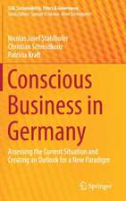 Conscious Business in Germany: Assessing the Current Situation and Creating an Outlook for a New Paradigm