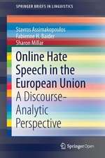 Online Hate Speech in the European Union: A Discourse-Analytic Perspective