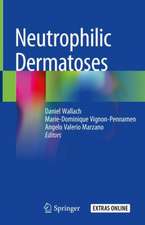 Neutrophilic Dermatoses