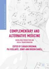 Complementary and Alternative Medicine: Knowledge Production and Social Transformation