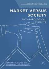 Market Versus Society: Anthropological Insights