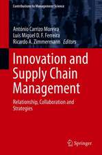 Innovation and Supply Chain Management: Relationship, Collaboration and Strategies