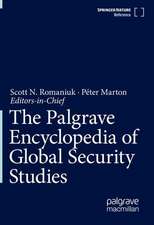 The Palgrave Encyclopedia of Global Security Studies