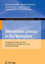 Information Literacy in the Workplace: 5th European Conference, ECIL 2017, Saint Malo, France, September 18-21, 2017, Revised Selected Papers