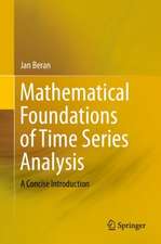 Mathematical Foundations of Time Series Analysis: A Concise Introduction